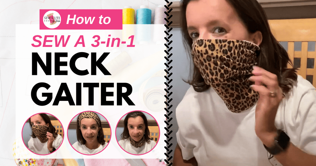 How to Sew a Neck Gaiter Face Mask