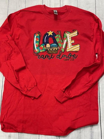 Love Came Down   Christmas Long Sleeve T-shirt
